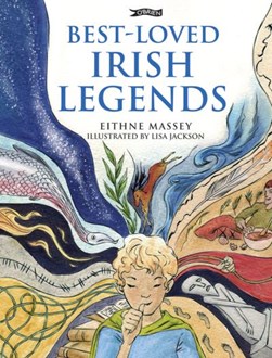 Best Loved Irish Legends H/B by Eithne Massey