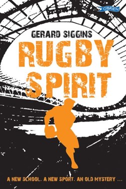 Rugby Spirit  P/B by Gerard Siggins