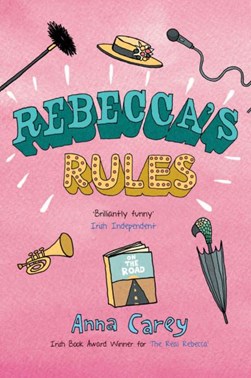 Rebecca's rules by Anna Carey