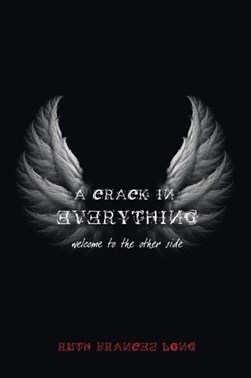 A Crack in Everything P/B by Ruth Frances Long