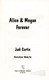 Alice & Megan forever by Judi Curtin