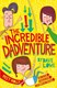 The incredible dadventure by Dave Lowe