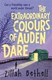 The extraordinary colours of Auden Dare by Zillah Bethell