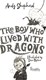 Boy Who Lived With Dragons P/B by Andy Shepherd