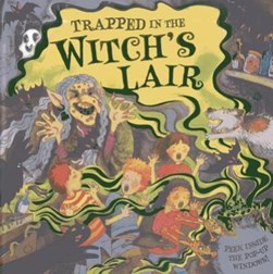 Trapped in the witch's lair by Dereen Taylor