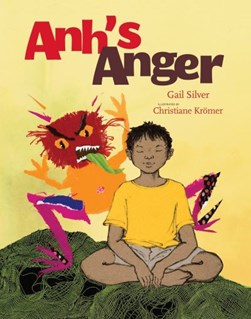Anh's anger by Gail Silver