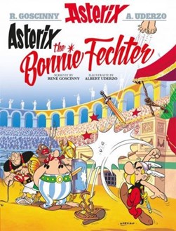 Asterix the bonnie fechter by Goscinny