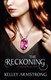 The reckoning by Kelley Armstrong