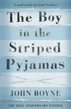 The Boy in the Striped Pyjamas P/B by John Boyne