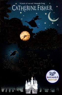Clockwork Crow P/B by Catherine Fisher