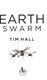 Earth swarm by Tim K. Hall
