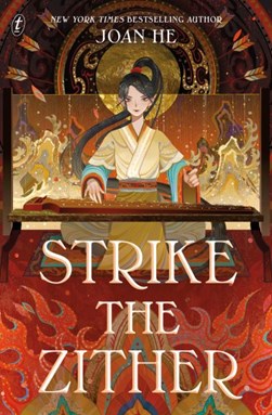 Strike the zither by Joan He