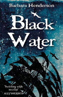 Black water by Barbara Henderson