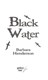 Black water by Barbara Henderson