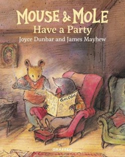 Mouse & Mole have a party by Joyce Dunbar