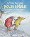 A very special Mouse and Mole by Joyce Dunbar