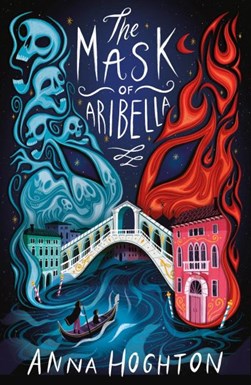 The mask of Aribella by Anna Hoghton