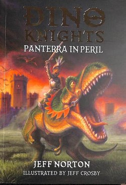 Dino Knights Panterra In Peril P/B by Jeff Norton