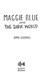 Maggie Blue and the dark world by Anna Goodall