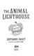 The animal lighthouse by Anthony Burt