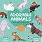 Adorable Animals With Amazing Abilities P/B by Loll Kirby