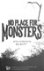 No place for monsters by Kory Merrit