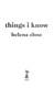 Things I Know P/B by Helena Close