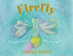 Firefly by Camila Perez