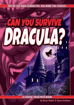 Can you survive Dracula? by Ryan Jacobson