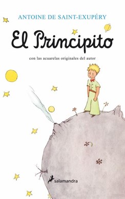 El Principito / The Little Prince by Antoine De Saint-exupery