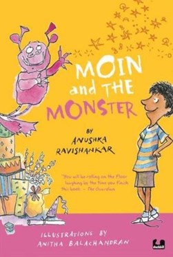 Moin and the monster by Anushka Ravishankar