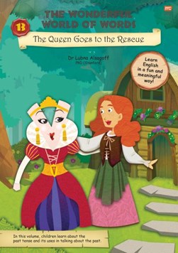 The Queen Goes to the Rescue by Lubna Alsagoff