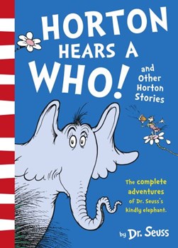 Horton Hears a Who And Other Horton Stories P/B by Seuss