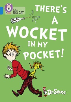 There's a wocket in my pocket by Seuss