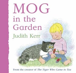 Mog in the garden by Judith Kerr