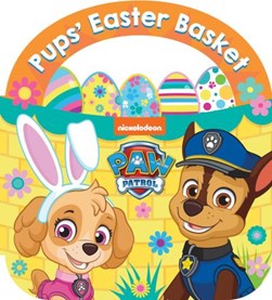 Pups' Easter basket by Nickelodeon