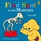 Find Spot at the museum by Eric Hill