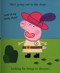 Peppa Pig Flip Flap Peppa Board Book by Lauren Holowaty