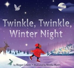Twinkle, twinkle, winter night by Megan Litwin