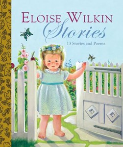 Eloise Wilkin stories by Eloise Burns Wilkin