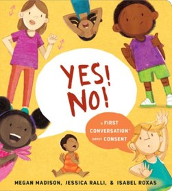 Yes! no! by Megan Madison