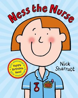 Ness the nurse by Nick Sharratt