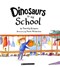 Dinosaurs in my school by Timothy Knapman