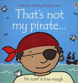That's not my pirate by Fiona Watt