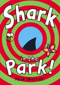 Shark In The Park H/B by Nick Sharratt