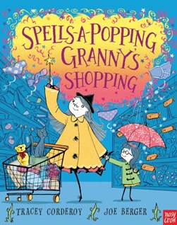 Spells A Popping Grannys Shopping P/B by Tracey Corderoy