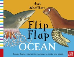 Axel Scheffler's flip flap ocean by Axel Scheffler