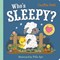 Who's sleepy? by Camilla Reid