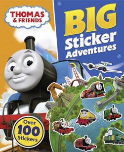 Thomas & Friends: Big Sticker Adventures by Farshore
