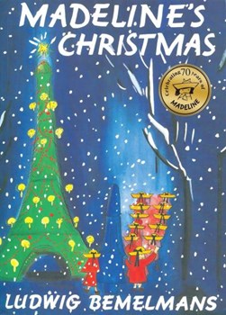 Madeline's Christmas by Ludwig Bemelmans